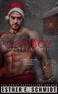 Cowboy Bikers MC #11 by Esther E. Schmidt