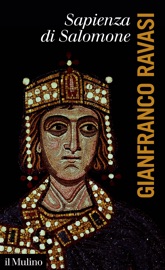 Sapienza di Salomone - Gianfranco Ravasi