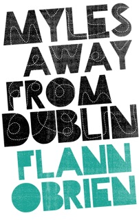 Myles Away From Dublin by Flann O'Brien
