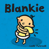 Blankie - Leslie Patricelli