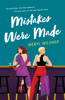 Mistakes Were Made - Meryl Wilsner