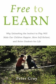Free to Learn - Peter Gray