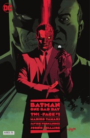 Batman - One Bad Day: Two-Face (2022-) #1 - Mariko Tamaki & Javier Fernandez