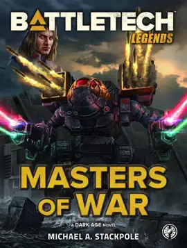 Read: BattleTech Legends: Masters of Book War