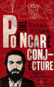 The Poincaré Conjecture - Donal O'Shea