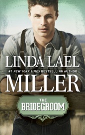 The Bridegroom - Linda Lael Miller by  Linda Lael Miller PDF Download