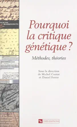 Read: Pourquoi la Book critique génétique ? Méthodes, théories
