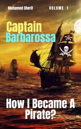 Read: Captain Barbarossa: Book How I Became A Pirate?