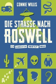Die Straße nach Roswell - Connie Willis