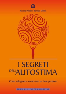 I segreti dell'autostima by Rosette Poletti & Barbara Dobbs