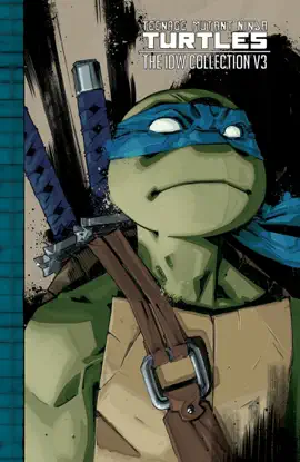 Read: Book Teenage Mutant Ninja Turtles: The IDW Collection, Vol. 3