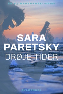 Drøje tider by Sara Paretsky