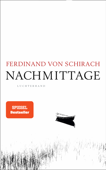 Nachmittage - Ferdinand von Schirach