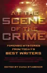 At the Scene of the Crime by Dana Stabenow Book Summary, Reviews and Downlod