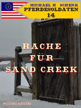 Read: Pferdesoldaten Book 14 - Rache für Sand Creek