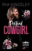 Pretend Cowgirl - Mia Kingsley