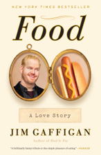 Food: A Love Story - Jim Gaffigan Cover Art