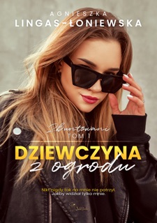Dziewczyna z ogrodu by Agnieszka Lingas-Łoniewska