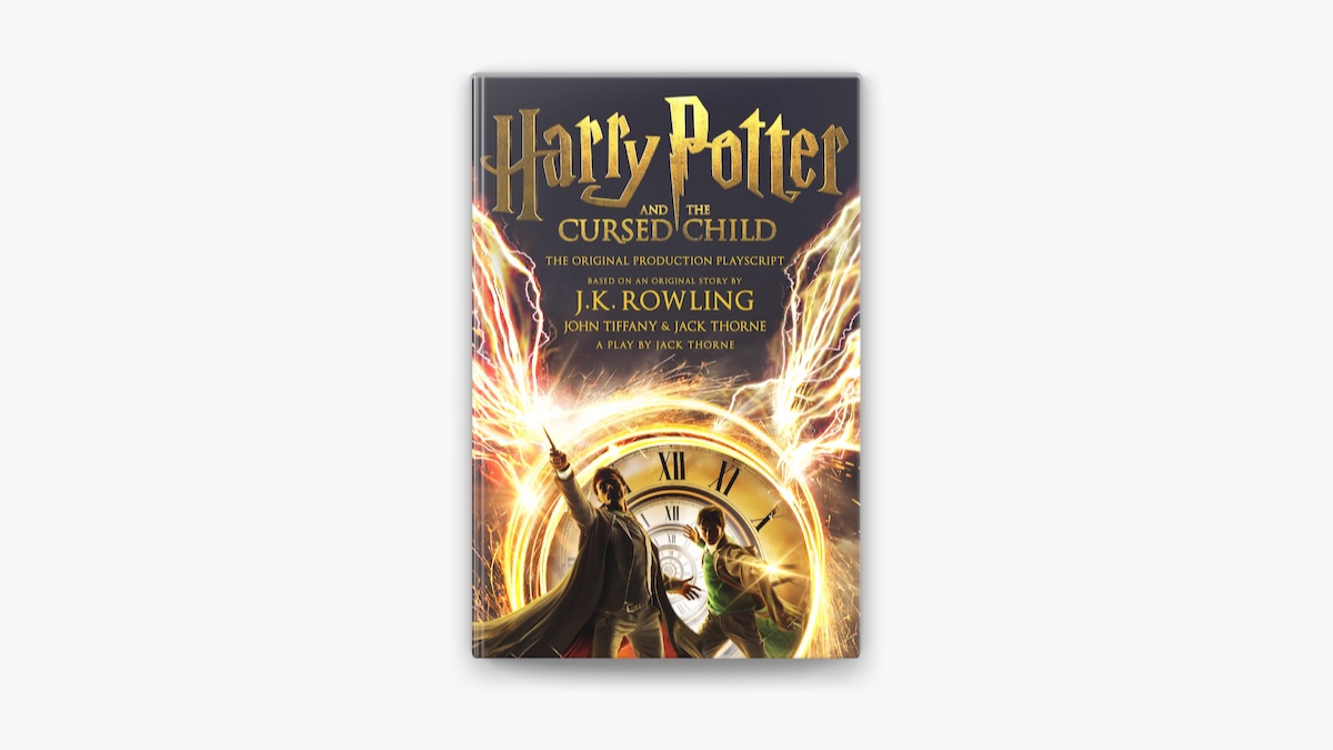 Harry Potter and the Cursed Child - Parts One and Two: The