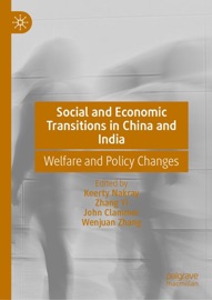 Social and Economic Transitions in China and India - Keerty Nakray, Zhang Yi, John Clammer & Wenjuan Zhang
