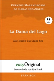 La Dama del Lago / Die Dame aus dem See (mit Audio) - Ilya Frank, Jannike Marie Tapia Della Rosa & EasyOriginal Verlag