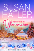 Die süßeste Überraschung - Susan Hatler