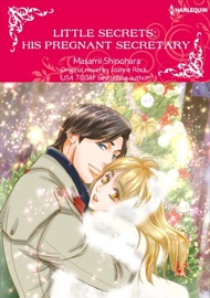 Little Secrets: His Pregnant Secretary - Masami Shinohara & Joanne Rock