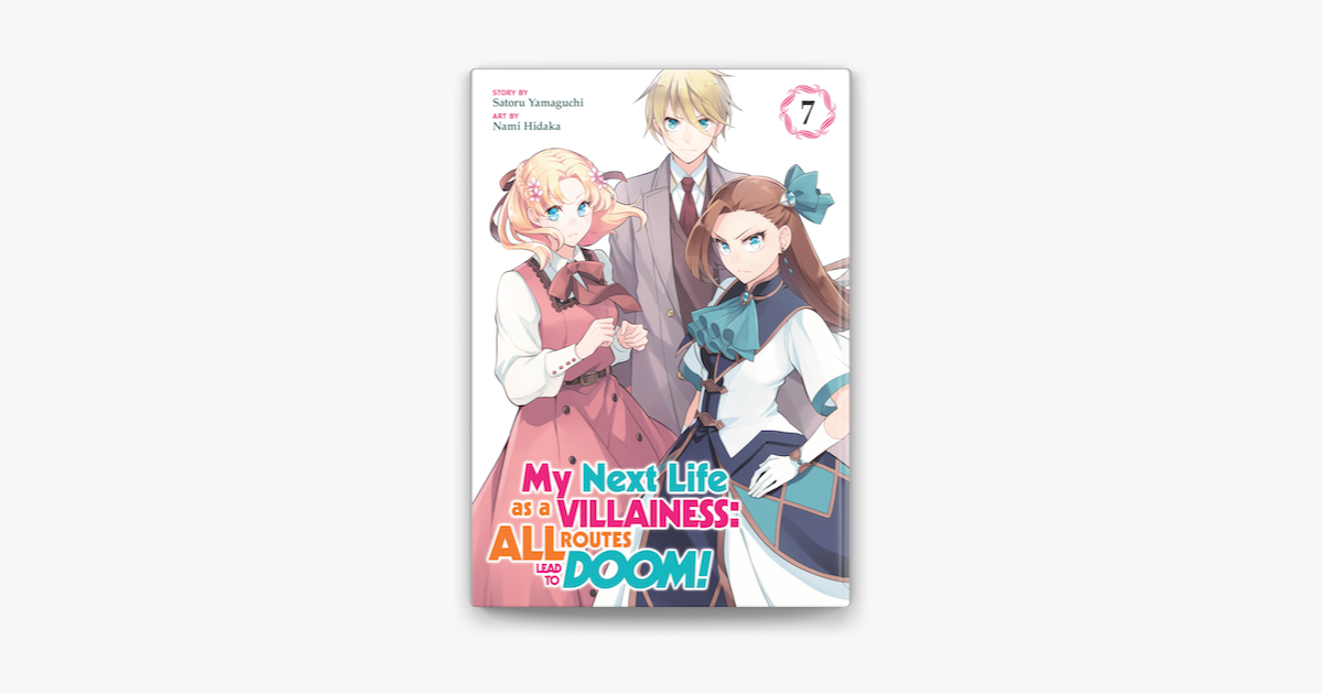 My Next Life as a Villainess: All Routes Lead to Doom! (Manga) Vol. 7 - by  Satoru Yamaguchi (Paperback)
