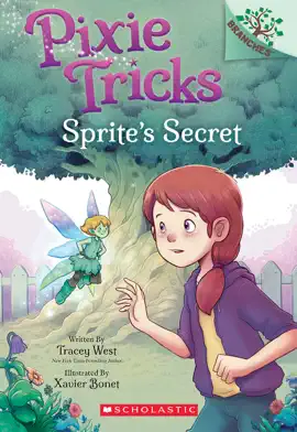 Read: Sprite's Secret: Book A Branches Book (Pixie Tricks #1)