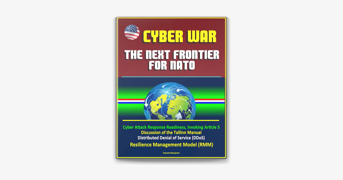 ‎Cyber War: The Next Frontier For NATO - Cyber Attack Response ...