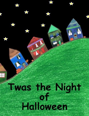 Twas the Night of Halloween