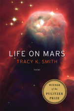 Life on Mars - Tracy K. Smith Cover Art