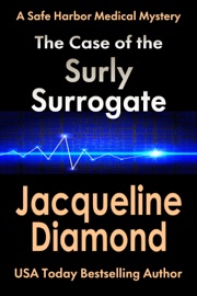 The Case of the Surly Surrogate - Jacqueline Diamond