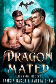 Dragon Mated - Tamsin Baker & Amelia Shaw