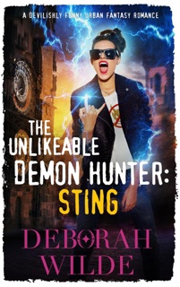 The Unlikeable Demon Hunter: Sting by Deborah Wilde