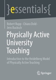 Physically Active University Teaching - Robert Rupp, Chiara Dold & Jens Bucksch