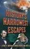 Book History's Narrowest Escapes
