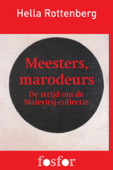 Meesters, marodeurs - Hella Rottenberg