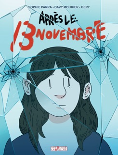 Après le 13 novembre by Davy Mourier, Sophie Parra & Gery
