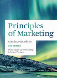 Principles of Marketing - Anders Parment, Philip Kotler & Gary Armstrong