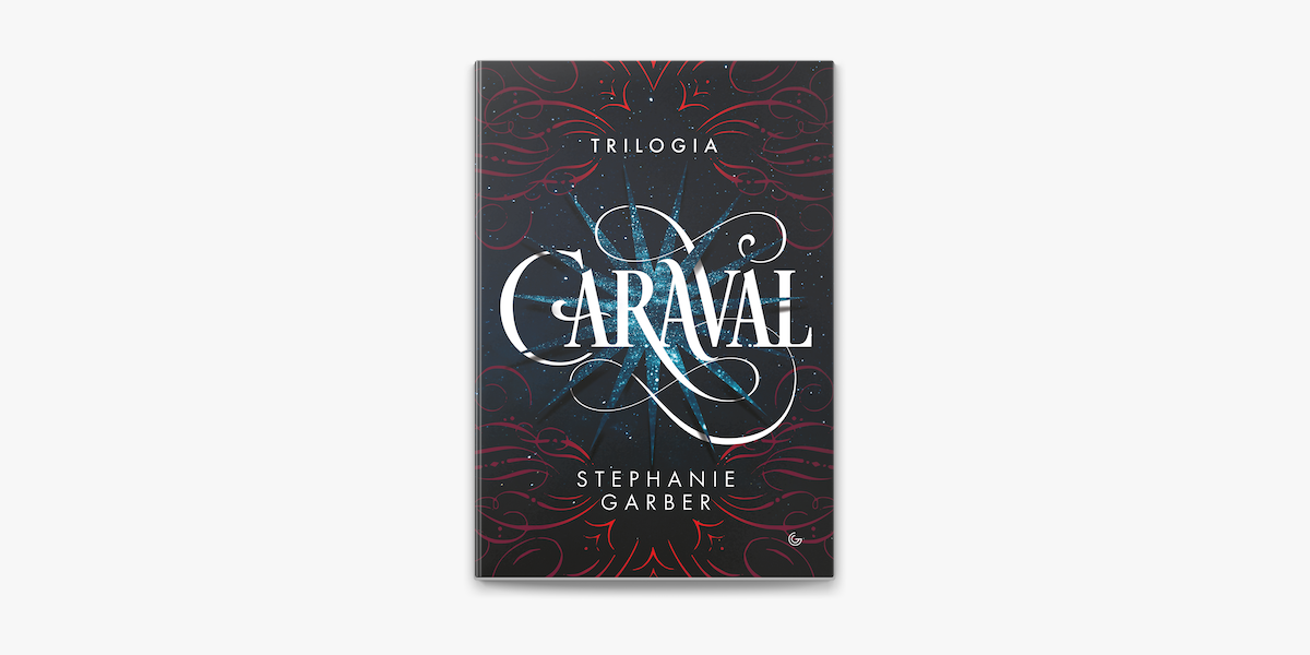 Livro: Lendário (Trilogia Caraval, vol. 2)