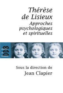 Thérèse de Lisieux by Gilles Berceville, Philippe Gutton, Pascale Vidal & Jean Clapier