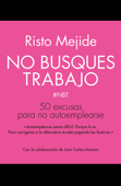 No busques trabajo - Risto Mejide