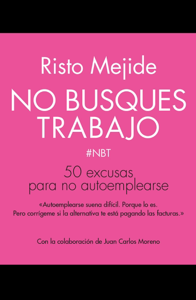 No busques trabajo Book Cover