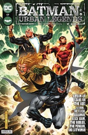 Batman: Urban Legends (2021-2023) #17 - Ryan Cady, Joey Esposito, Alex Paknadel, Dan Watters, Gleb Melnikov, Serg Acuña, Amancay Nahuelpan & Riley Rossmo