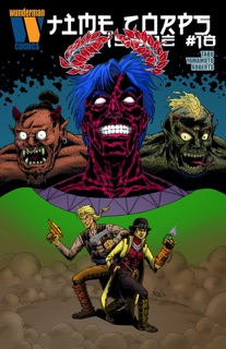 Time Corps #18 by Hannibal Tabu & Neal Yamamoto