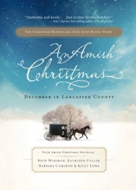 An Amish Christmas - Beth Wiseman, Kathleen Fuller, Barbara Cameron & Kelly Long