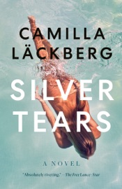 Silver Tears - Camilla Läckberg & Ian Giles