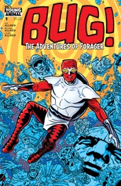Bug! The Adventures of Forager (2017-2017) #1 - Lee Allred & Michael Allred
