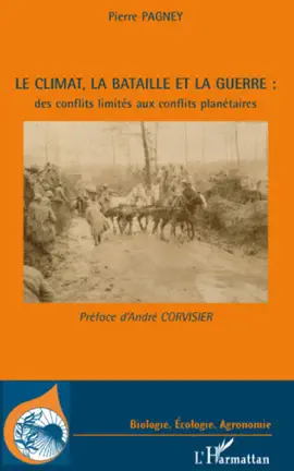 Read: Le climat, la bataille et la guerre : des conflits limités aux conflits planétaires Book